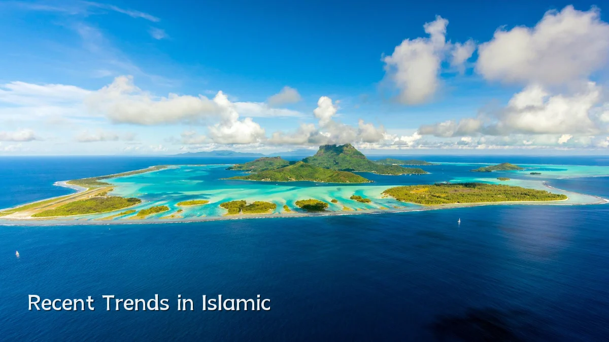 Recent Trends in Islamic