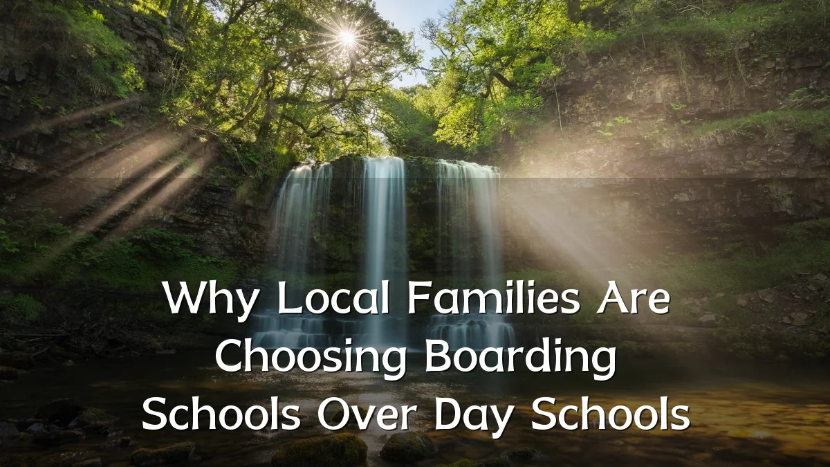 Why Local Families Are Choosing Boarding Schools Over Day Schools
